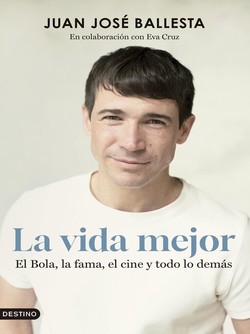 Title details for La vida mejor by Juan José Ballesta - Available
